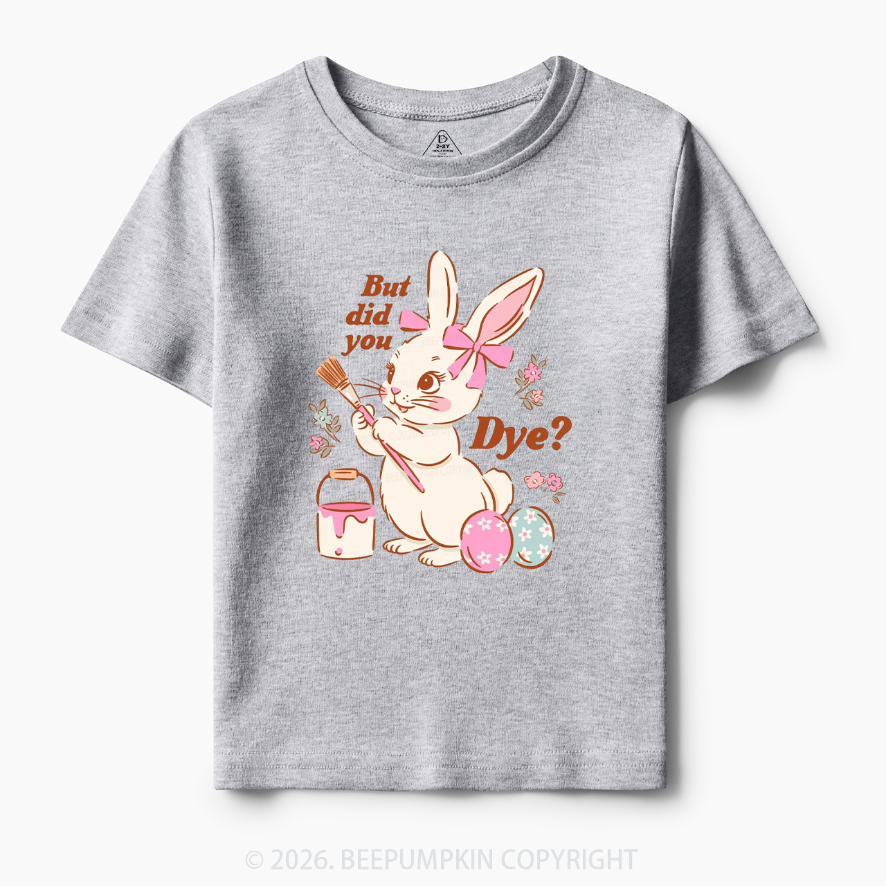 But Did You Dye Easter Rabbit Toddler&Kid's Tees