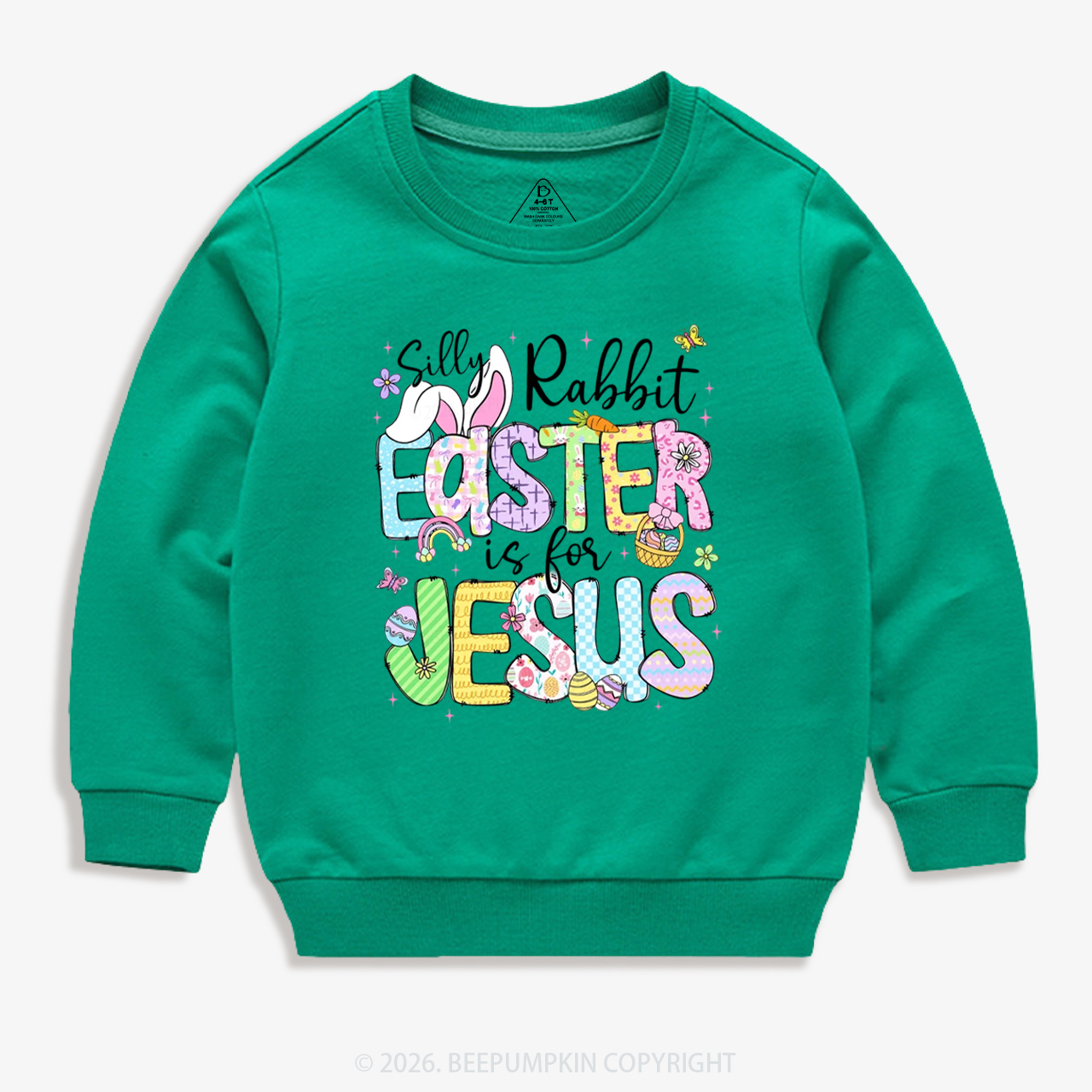Silly Rabbit Easter If For Jesus Kid's Sweatshirt
