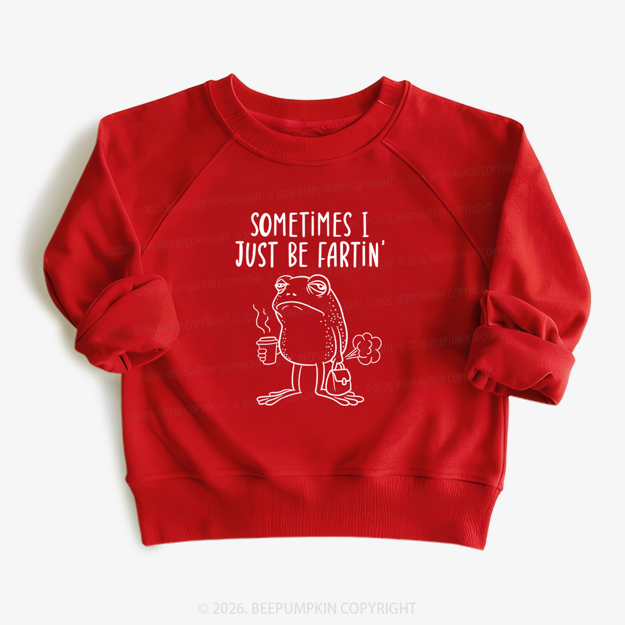 Sometimes I Just Be Fartin' Kid's Sweatshirt 7
