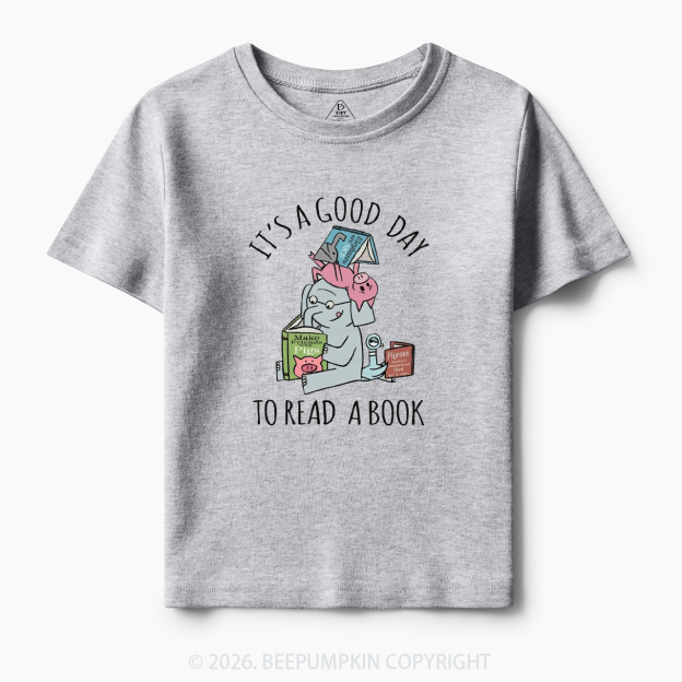 It's A Good Day To Read A Book Toddler&Kid's Tees