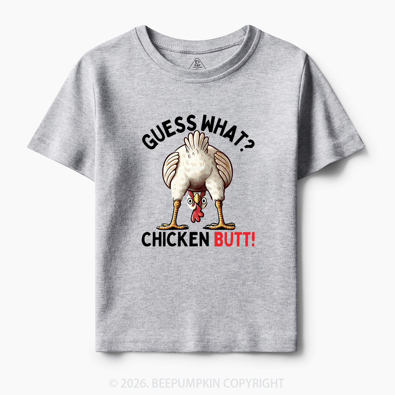 Guess What Chicken Butt Super Funny Toddler&Kid's Tees