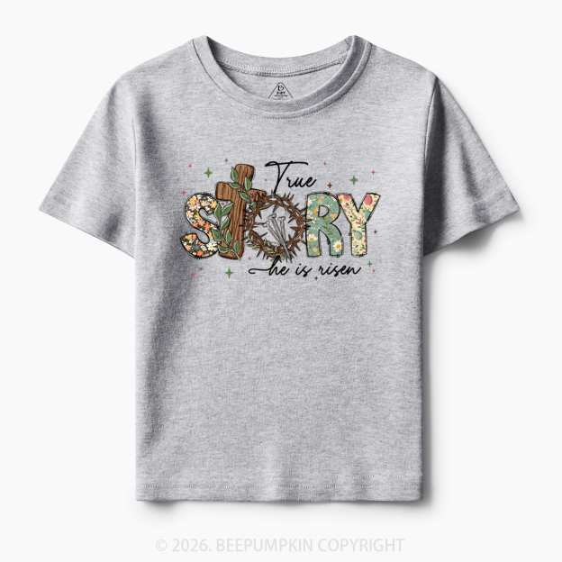 True Story He Is Risen Retro Easter Toddler&Kid's Tees
