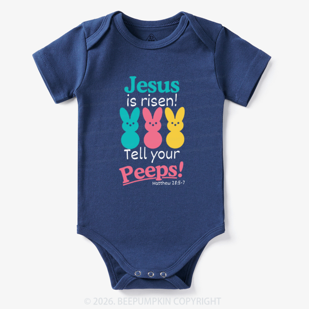 Jesus Is Risen Tell Your Peeps Funny Bodysuit