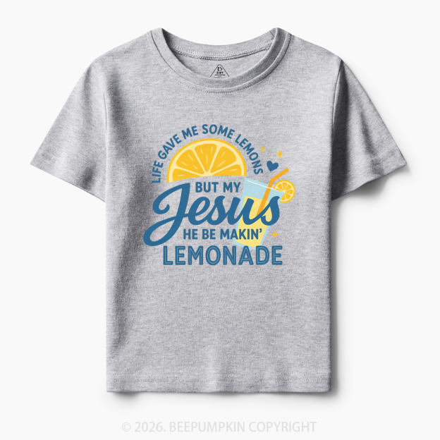 Life Gave Me Some Lemons Jesus Toddler&Kid's Tees