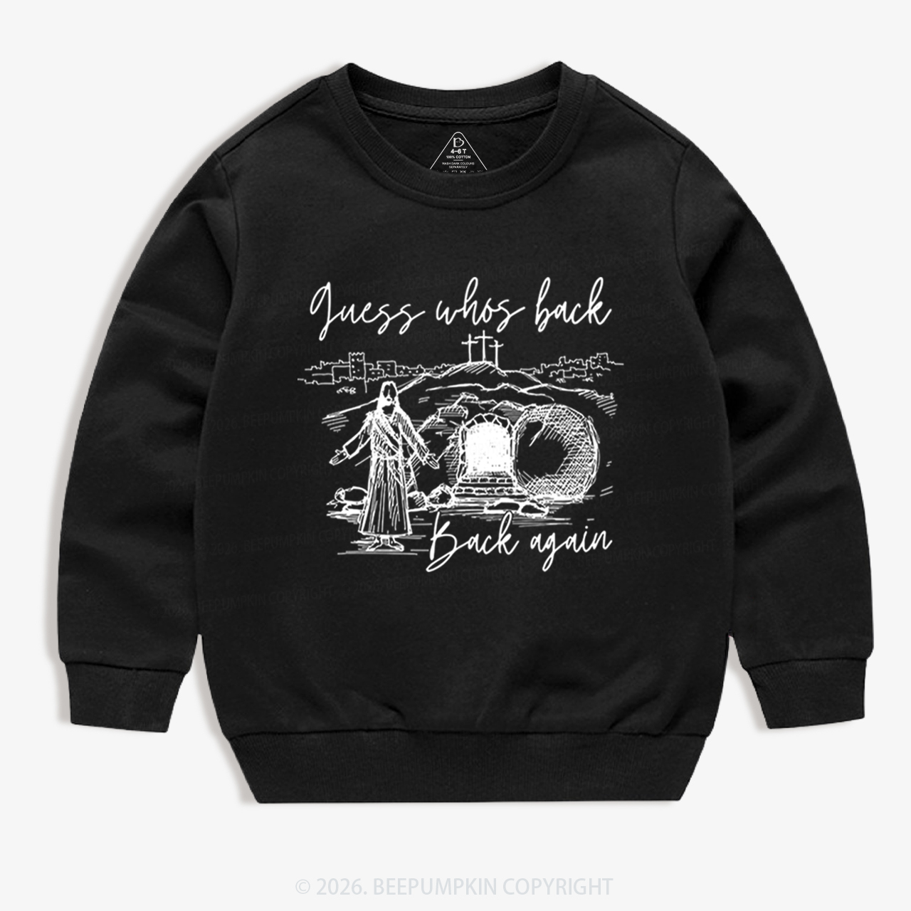 Guess Who's Back Again Funny Jesus Kid's Sweatshirt