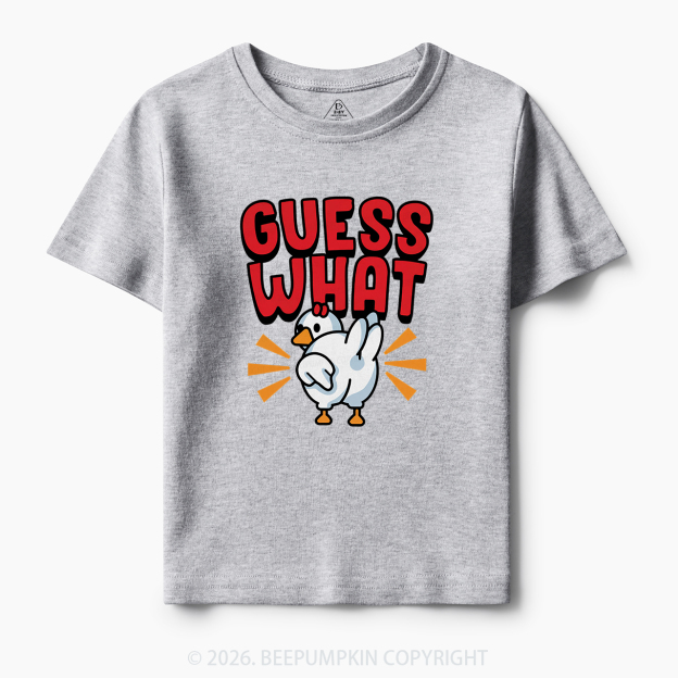 Guess What Chicken Butt Silly Joke Toddler&Kid's Tees