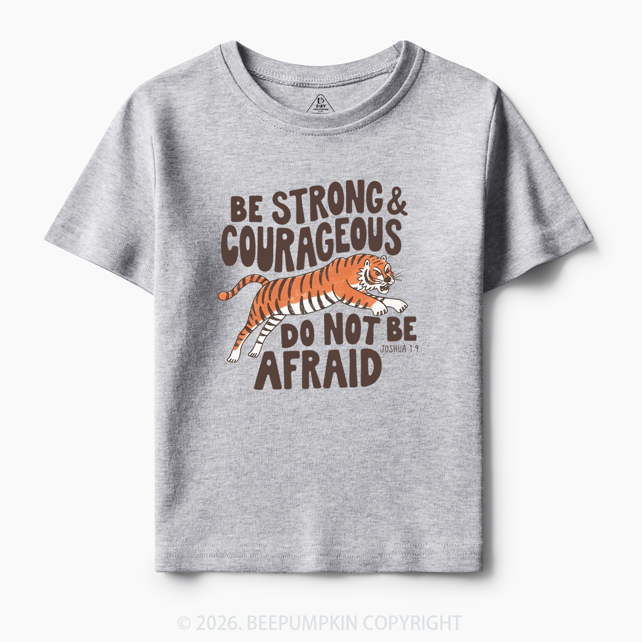 Christian Be Strong Courageous Do Not Be Afraid Tiger Toddler&Kid's Tees