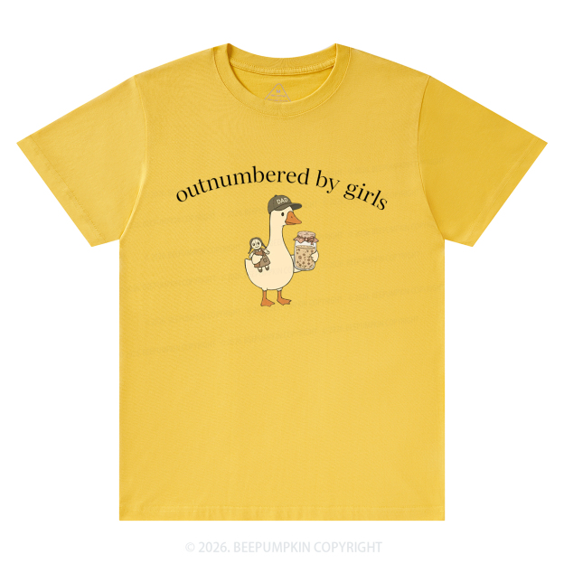 Outnumbered By Girls Dad Goose T-Shirts