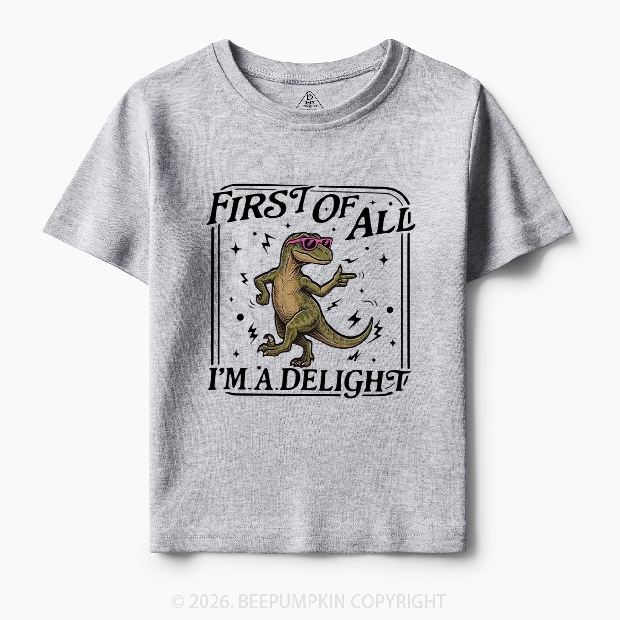 First of All I'm a Delight Funny Dinosaur Toddler&Kid's Tees