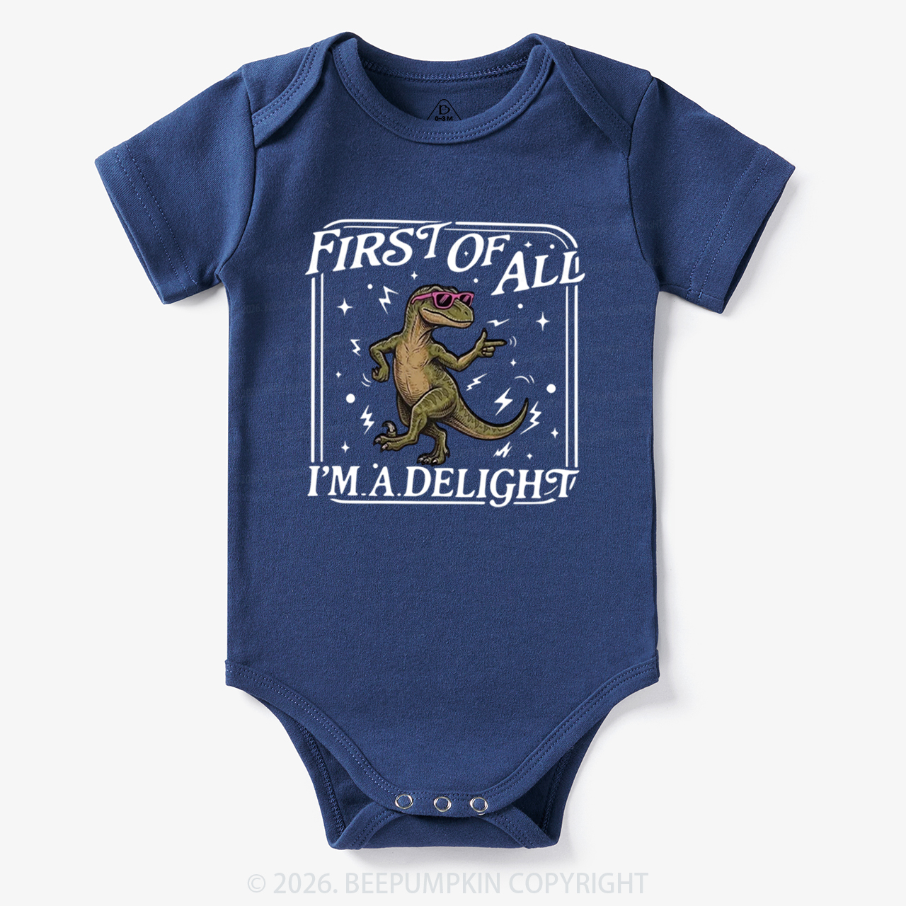 First of All I'm a Delight Funny Dinosaur Bodysuit