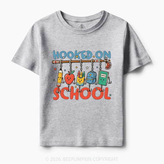 Back to School Hooked On School Toddler&Kid's Tees