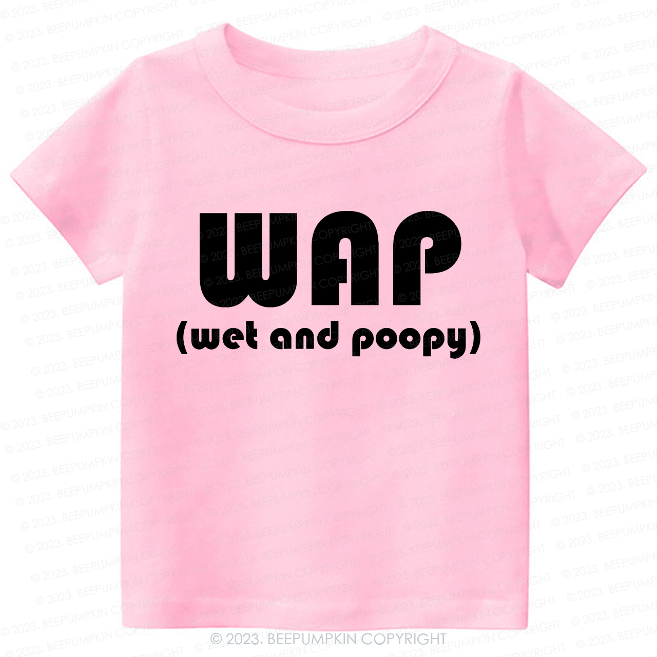 Funny Wap Wet And Poopy Kids Shirt