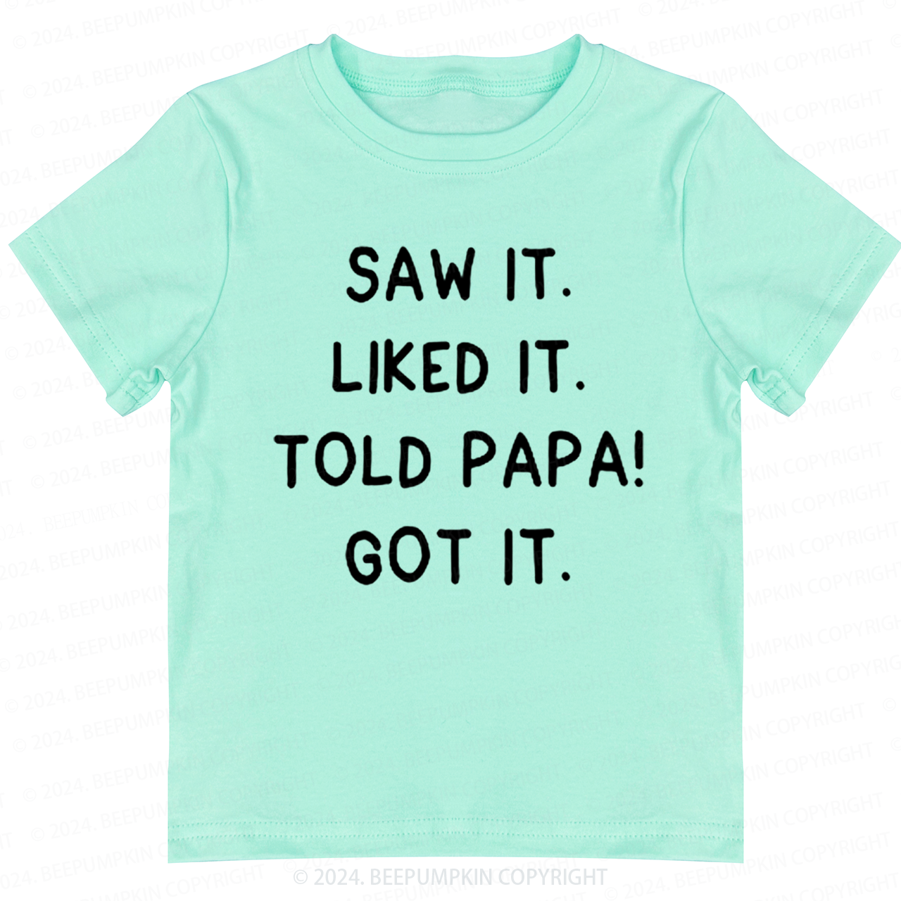 Saw It Liked It Toddler&Kids Tees