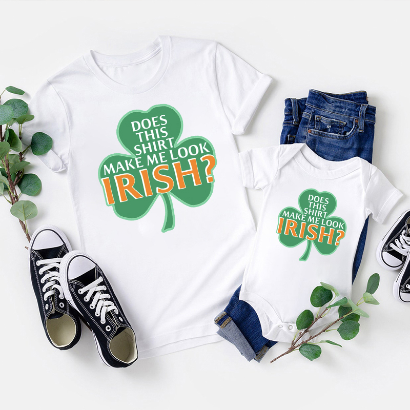 Does This Shirt Make Me Look Irish St.Patrick's Day Matching Shirts