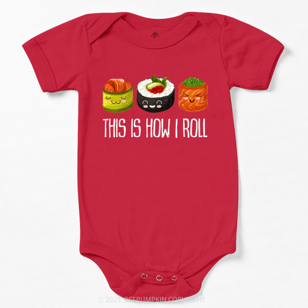 How I Roll Sushi Bodysuit Beepumpkin
