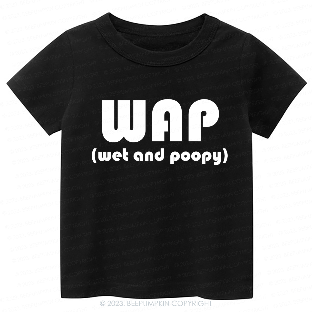 Funny Wap Wet And Poopy Kids Shirt
