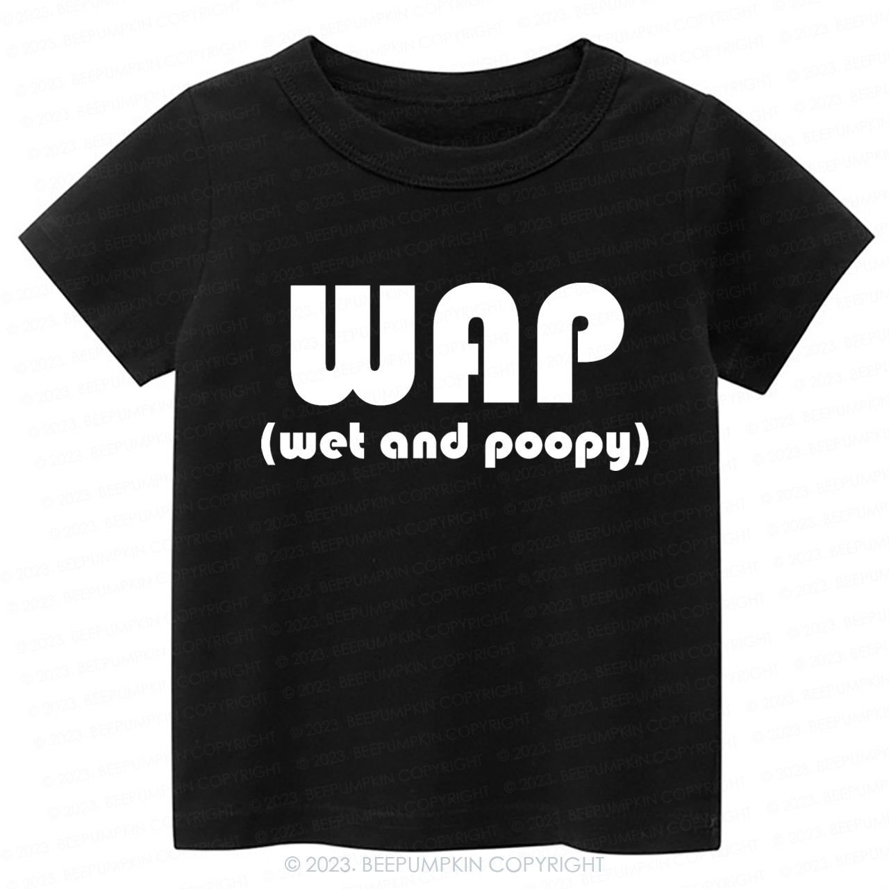 Funny Wap Wet And Poopy Kids Shirt
