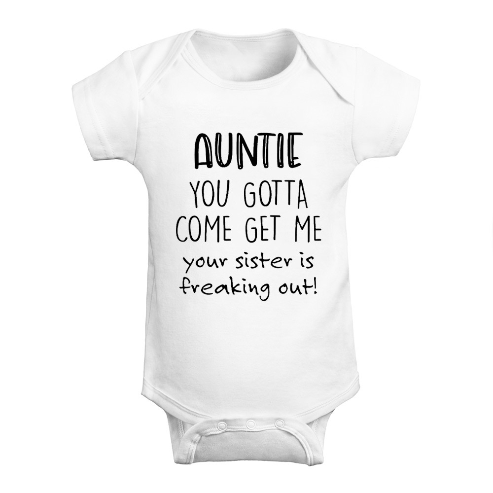 Auntie You Gotta Come Get Me Baby Bodysuit