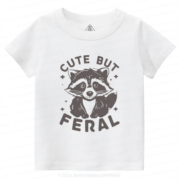 Cute But Feral Toddler&Kids Tees Beepumpkin 7