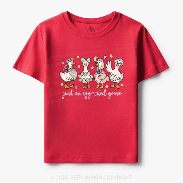 Just an Egg-cited Goose Happy Easter Toddler&Kids Tees