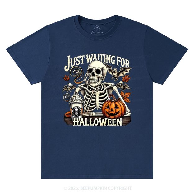 Just Waiting For Halloween T-Shirts Beepumpkin
