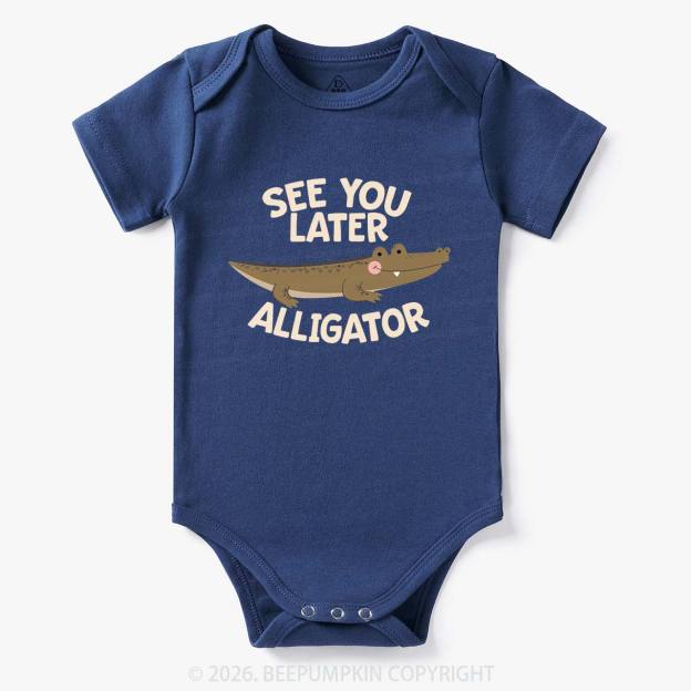 See You Later Alligator In A While Crocodile Twin Bodysuit