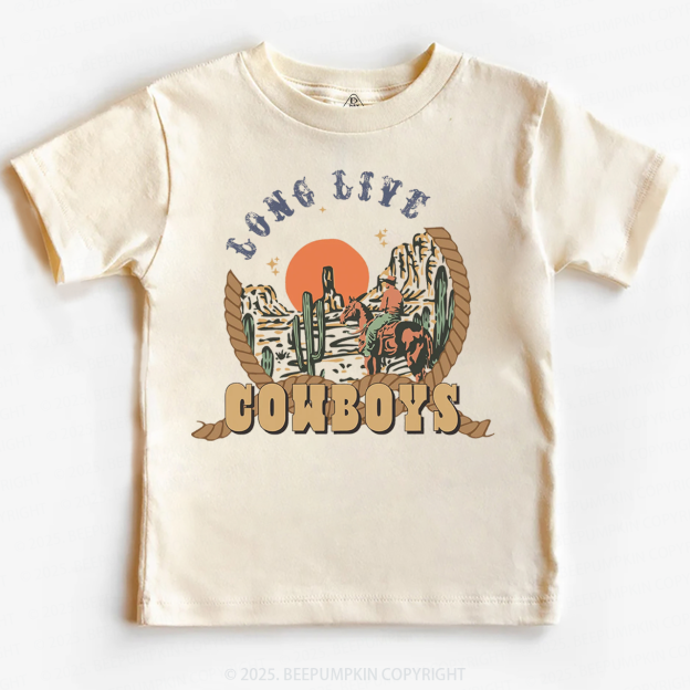 Long Live Cowboys Toddler&Kid's Tees Beepumpkin