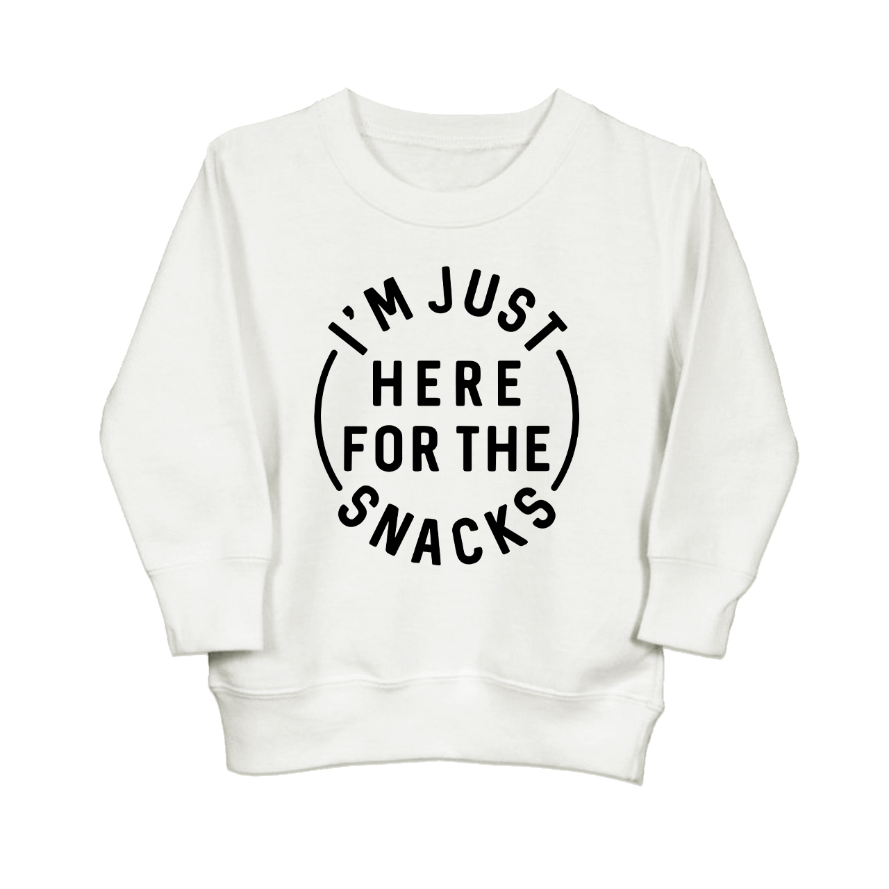 I'm Just Here For The Snacks Sweatshirt For Kids
