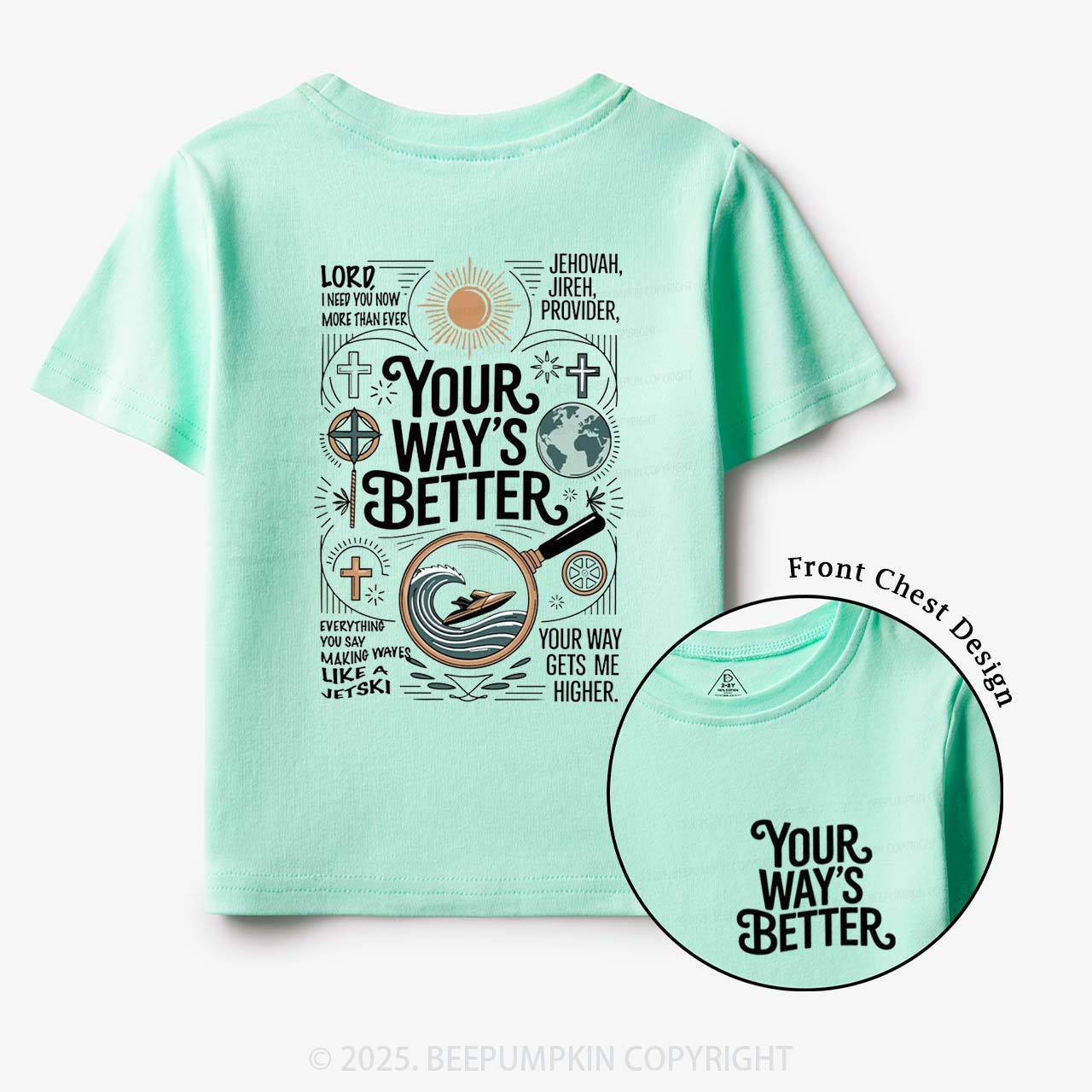 Your Way's Better Toddler&Kid's Tees Beepumpkin