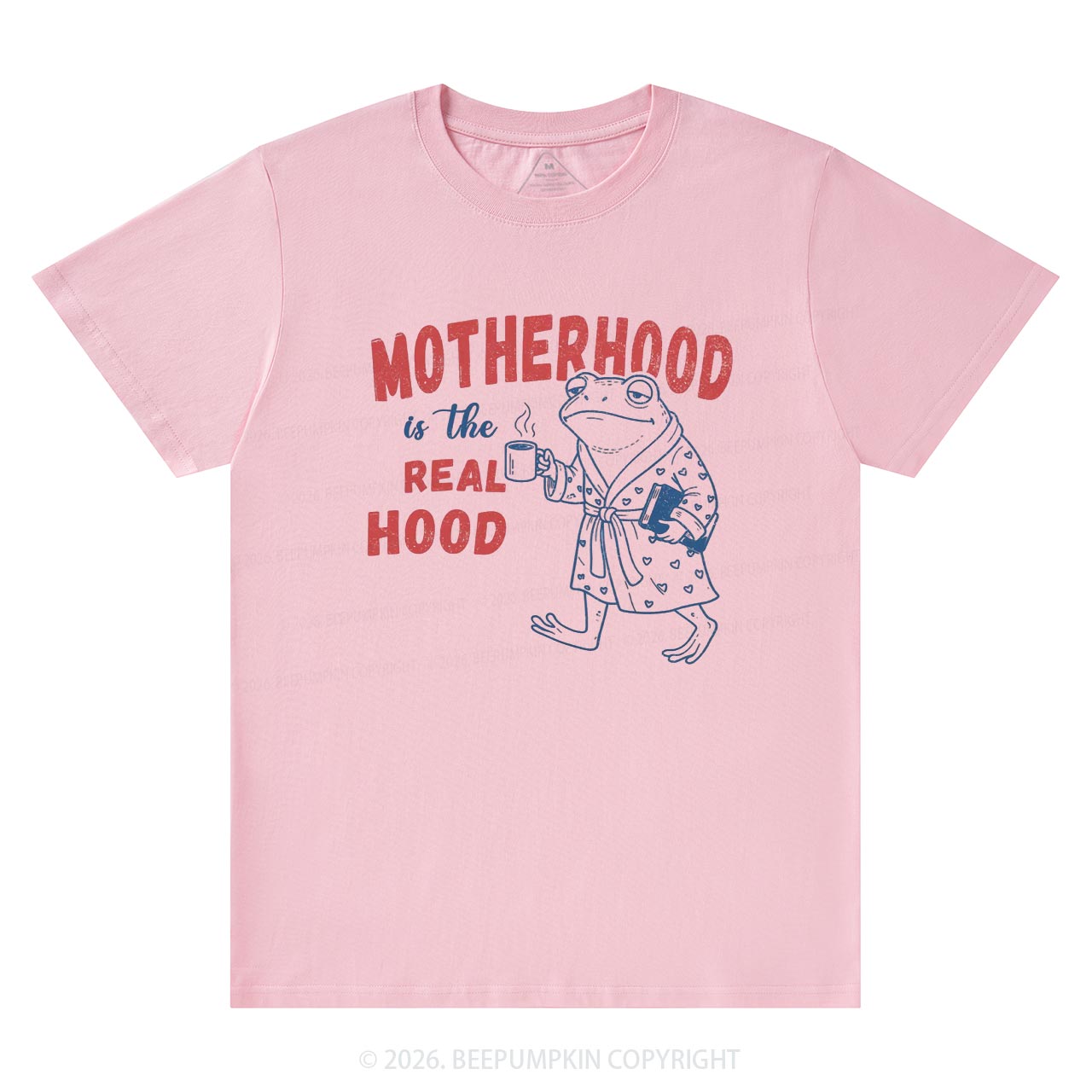 Motherhood Is The Real Hood T-Shirts