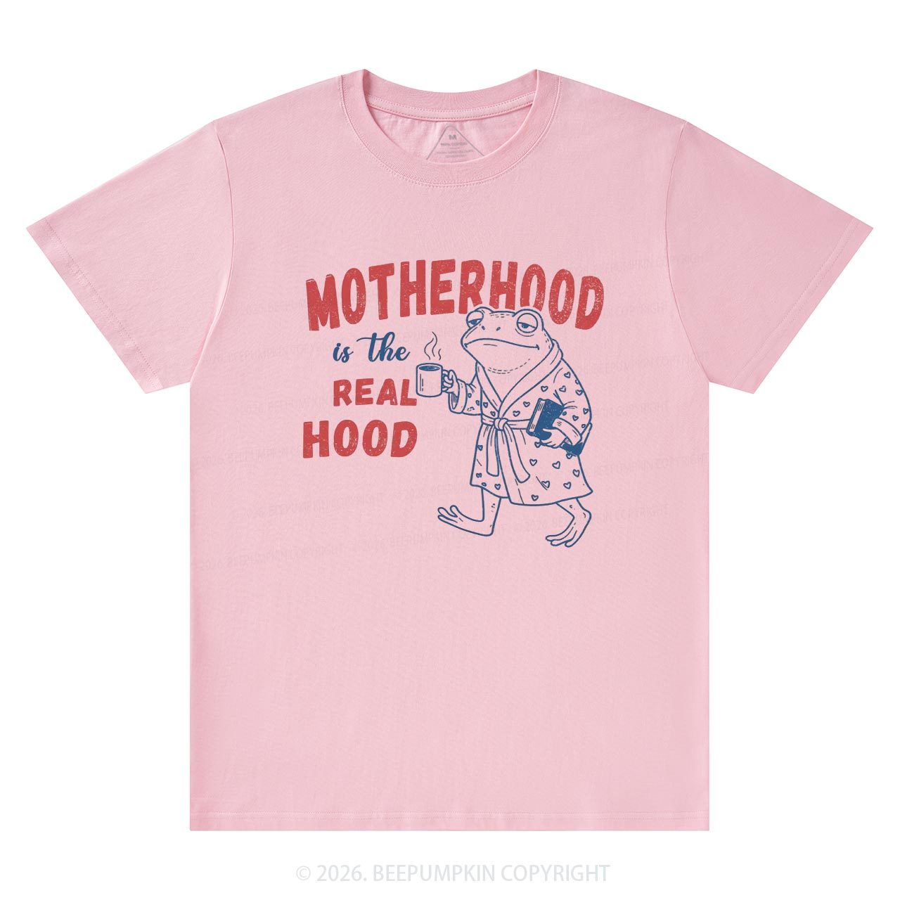 Motherhood Is The Real Hood T-Shirts