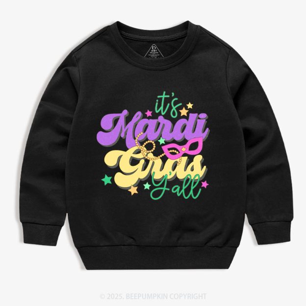 It's Mardi Gras Y'all Kid's Sweatshirt
