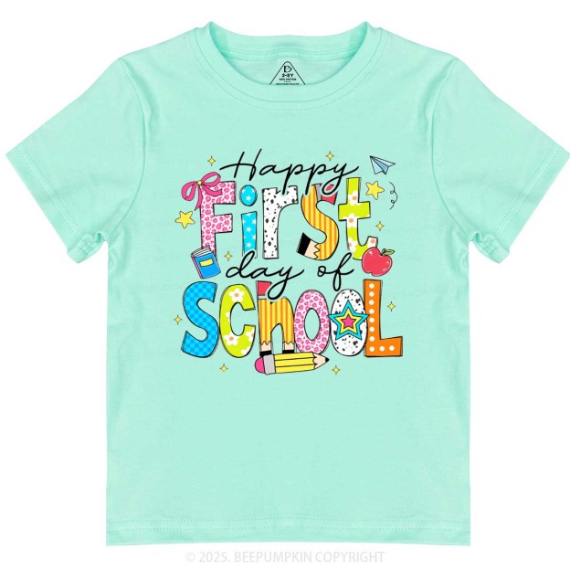 Happy First Day Of School Toddler&Kid's Tees Beepumpkin