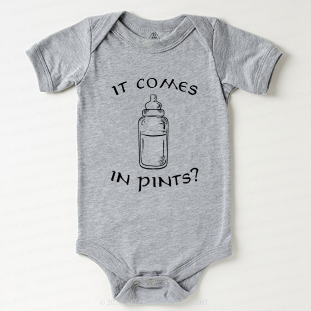 It Comes In Pints Baby Bodysuit 7