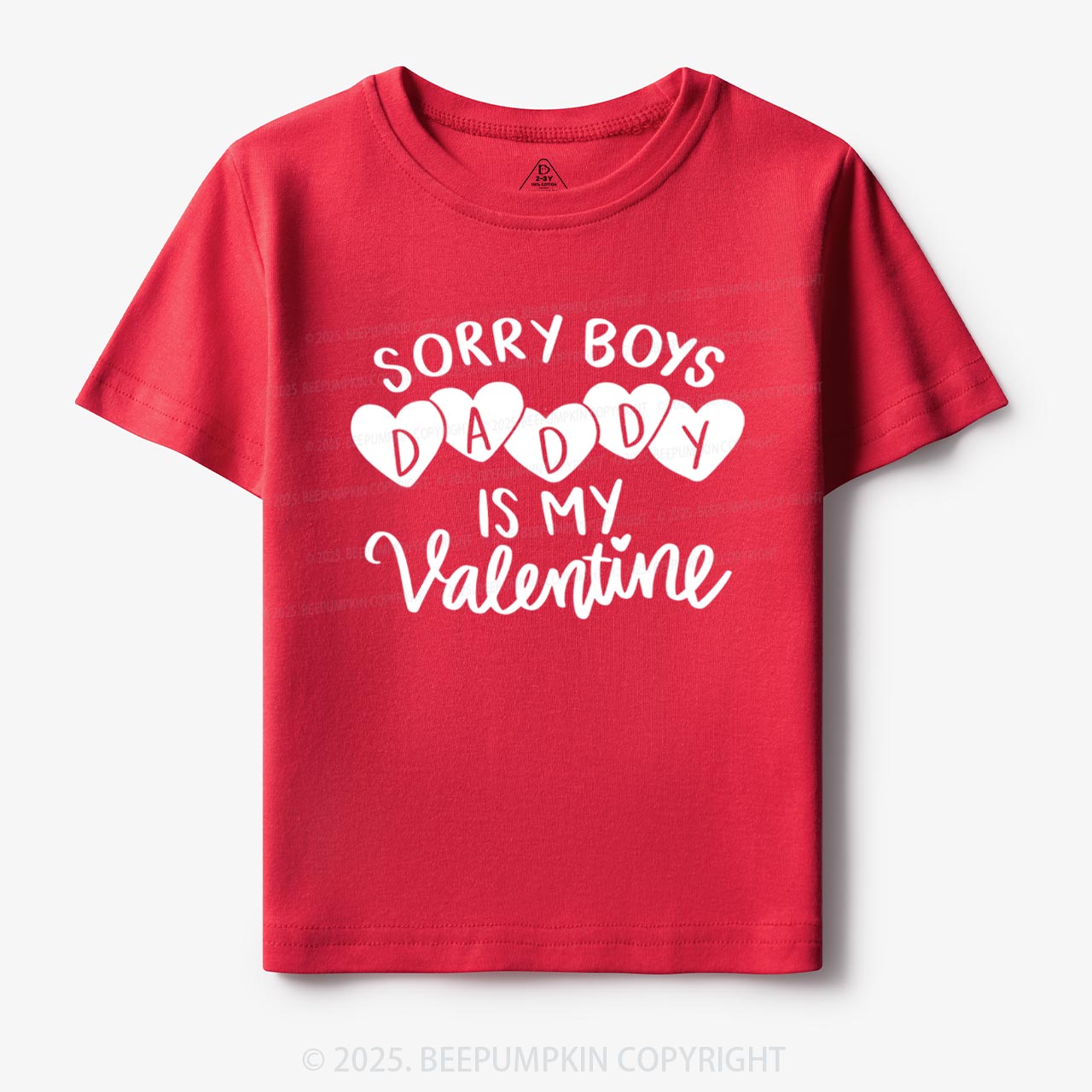 Sorry Boys Daddy Is My Valentine Toddler&Kid's Tees Beepumpkin
