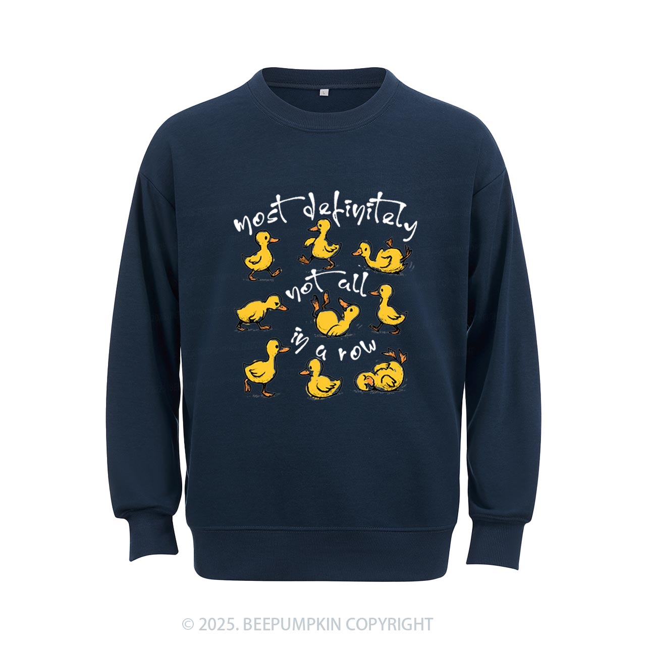 Funny Ducks Not All In A Row Sweatshirt Beepumpkin