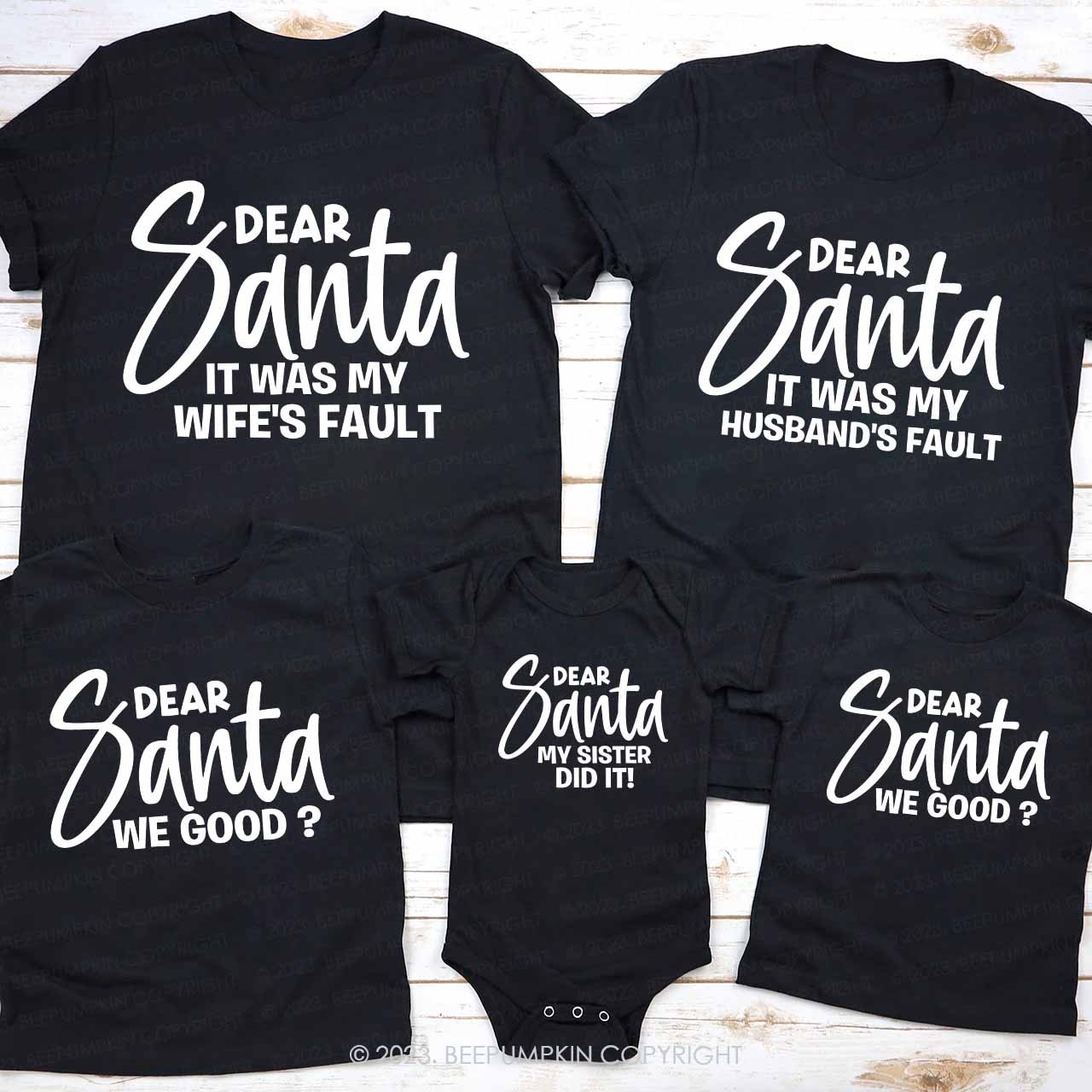 Christmas Dear Santa Family Matching Shirts Beepumpkin