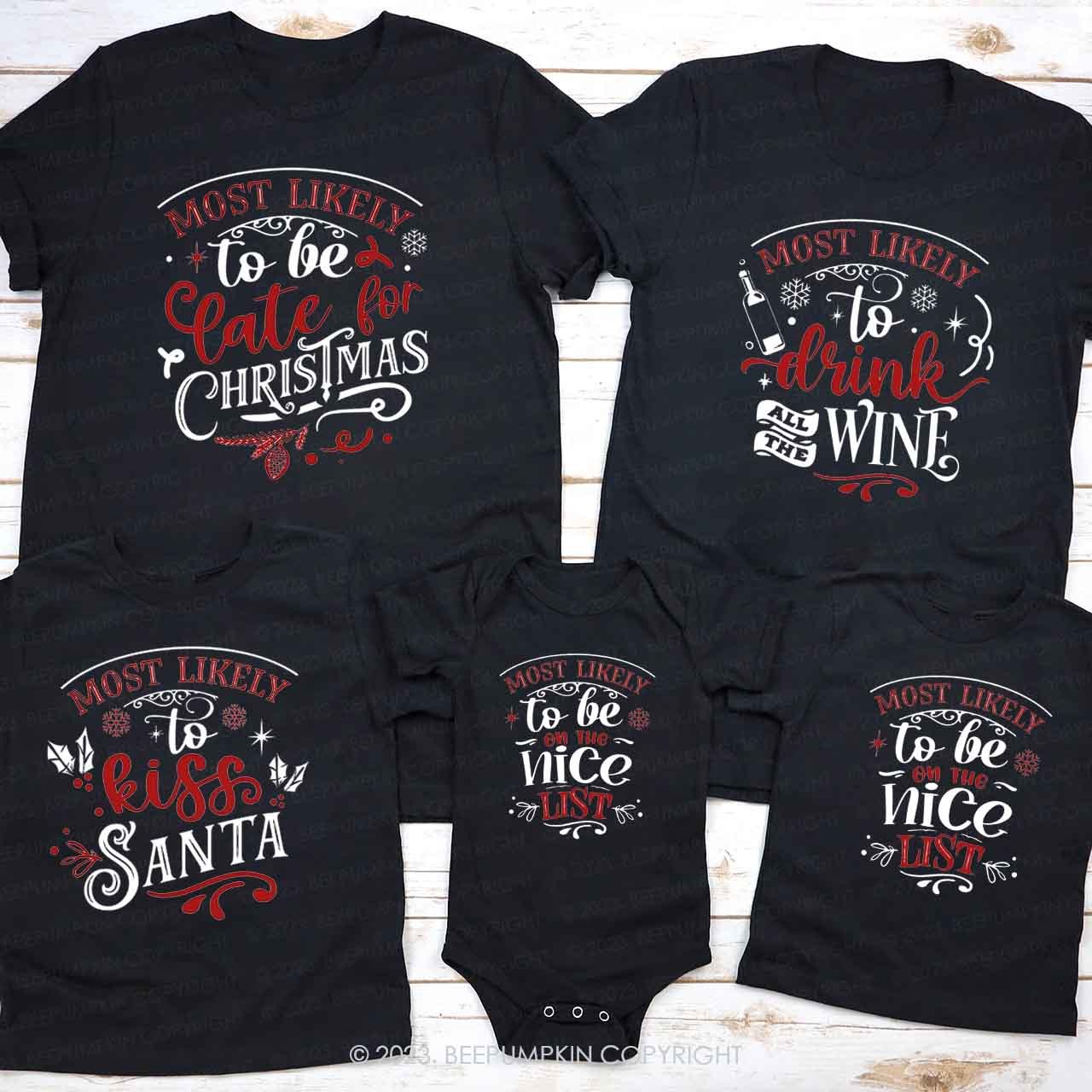 Most Likely To Matching Christmas Joy Group Tees Beepumpkin