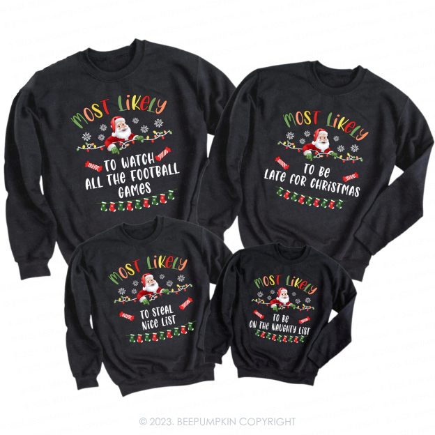 Customizable Holiday Apparel Most Likely To Family Sweatshirt