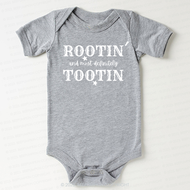Rootin And Most Definitely Tootin Bodysuit For Baby
