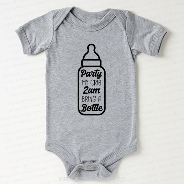 Party My Crib 2am Bring A Bottle Bodysuit For Baby