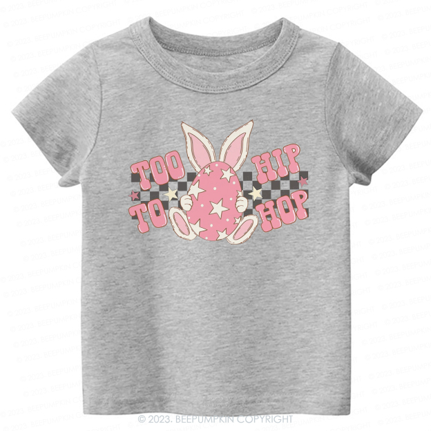 Too Hip To Hop Pink Kids-Toddler Tees