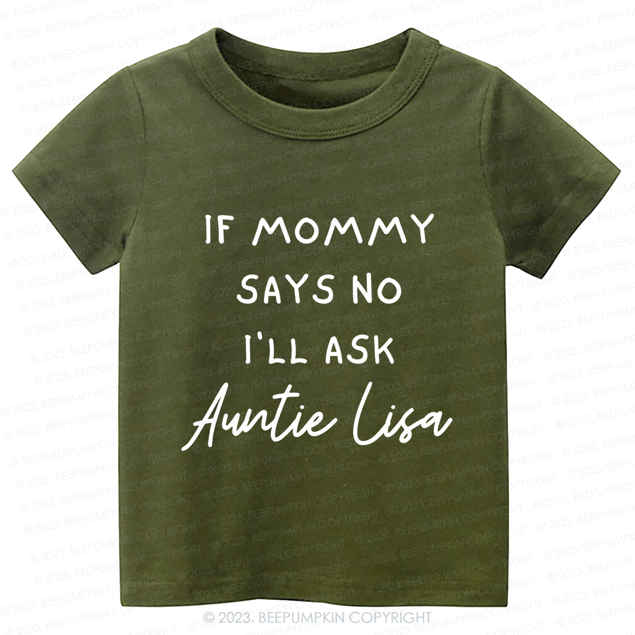 If Mommy Says No I'll Ask Auntie -Toddler Tees