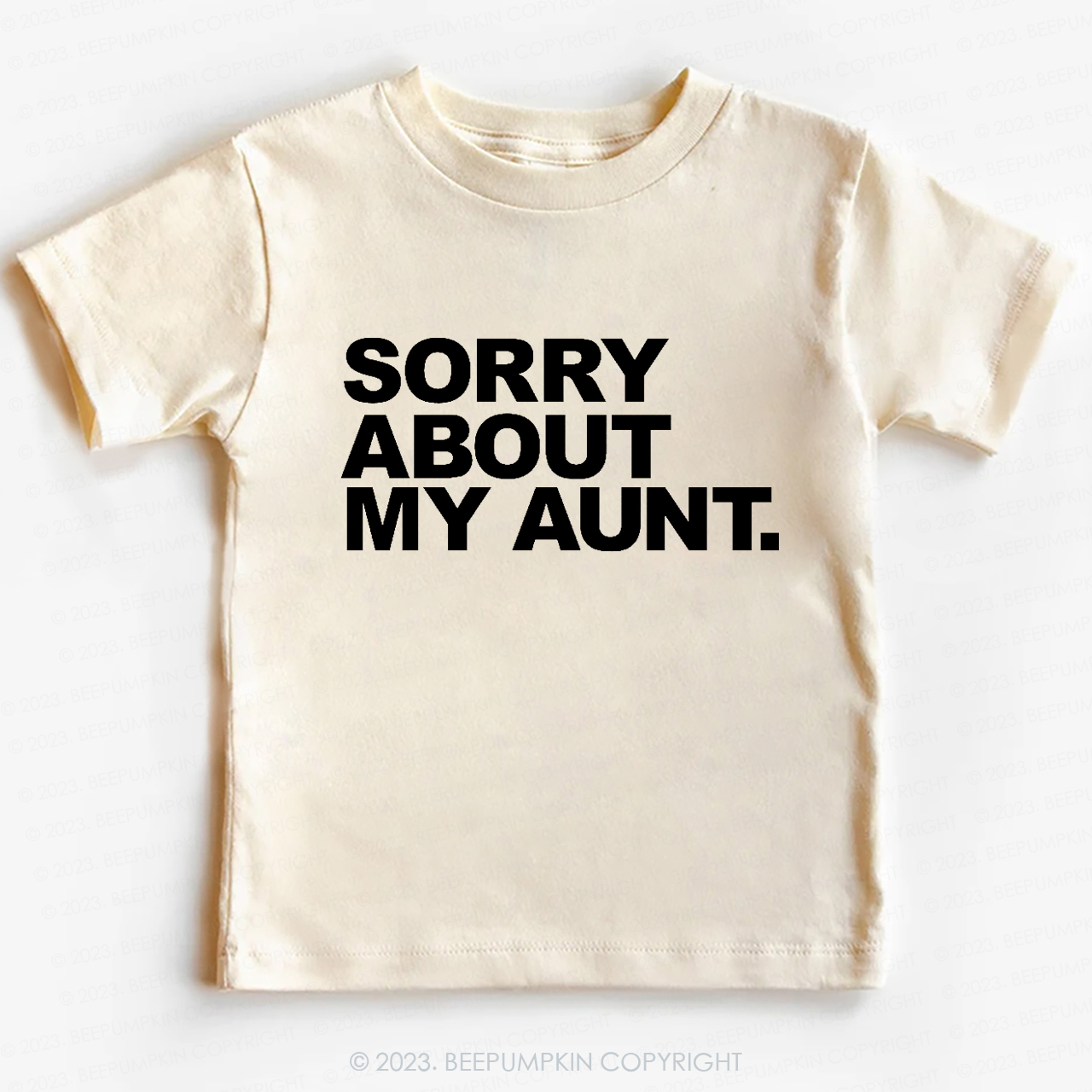 Sorry About My Aunt -Toddler Tees
