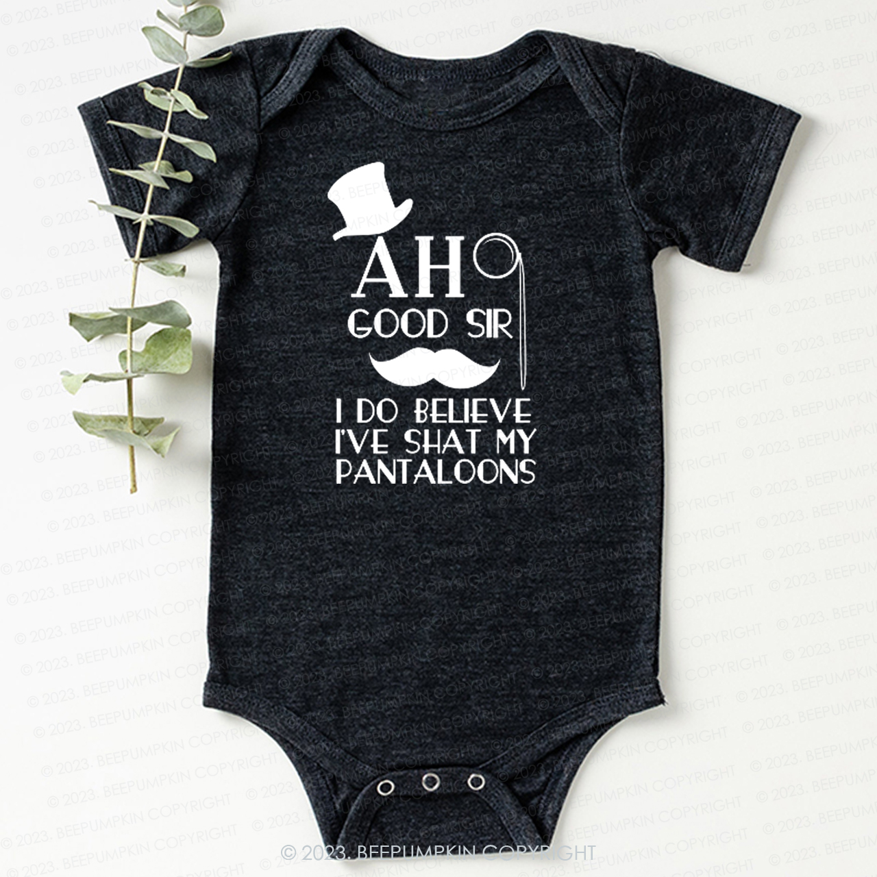 Ah Good Sir I've Shat My Pantaloons Bodysuit For Baby