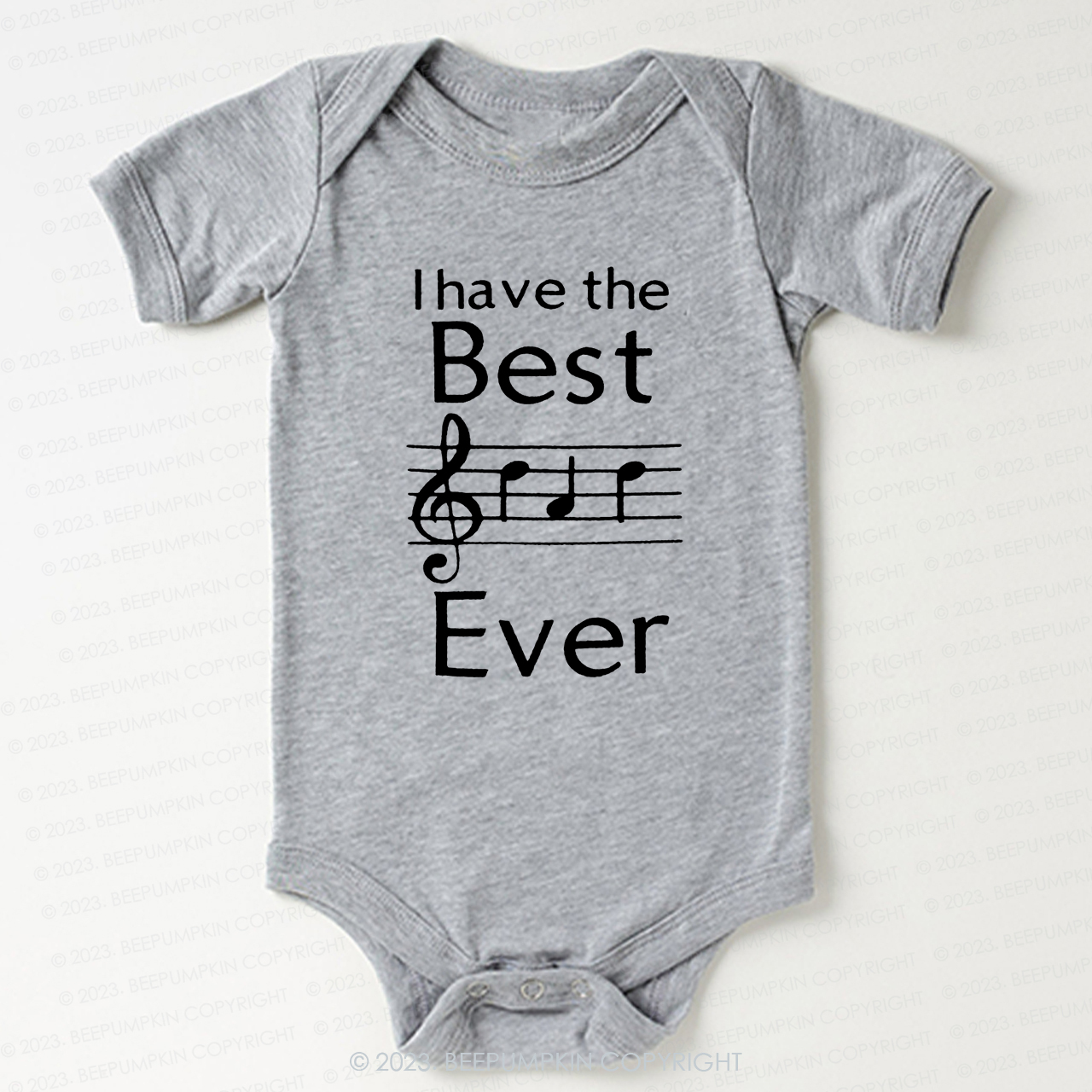 I Have The Best Ever Music Notes Bodysuit For Baby