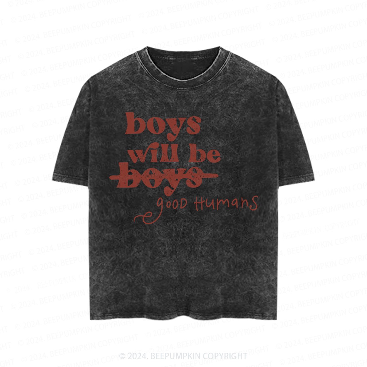 Boys Will Be Boys Good Humans Toddler&Kids Washed Tees      
