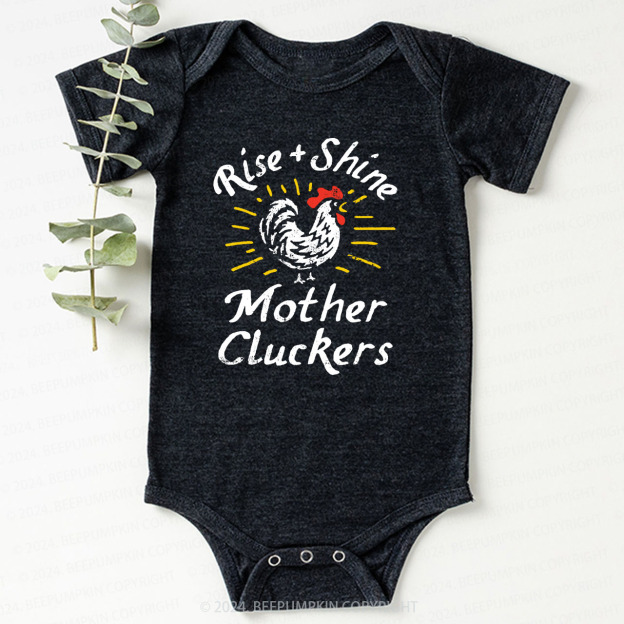Rise & Shine Mother Cluckers Bodysuit For Baby