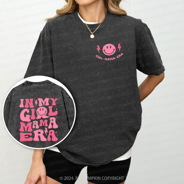 In My Girl Mama Era Mama Washed T-Shirts 