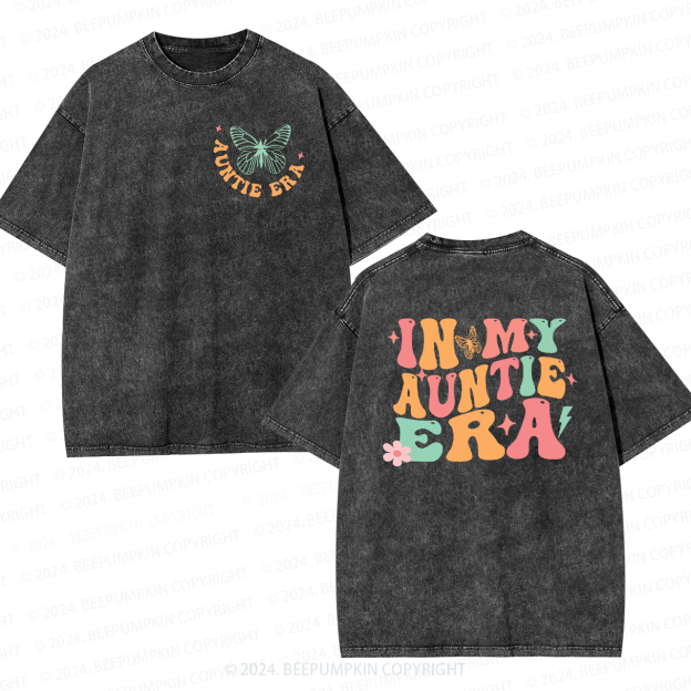 In My Auntie Era Aunt Washed Tees